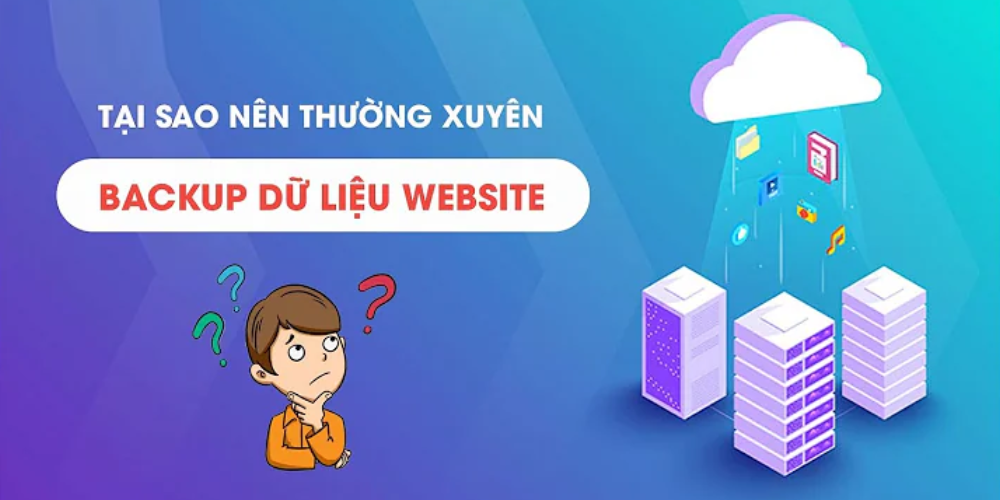 Lý do cần thực hiện backup website?