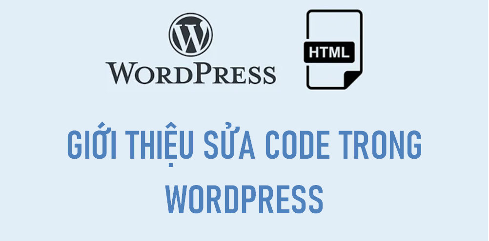Cách Sửa Code Trong WordPress: Hướng Dẫn Cho Người Mới